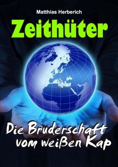 Zeithüter (eBook, ePUB) - Matthias Herberich
