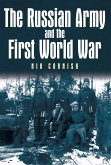 The Russian Army and the First World War (eBook, ePUB)