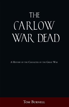 The Carlow War Dead (eBook, ePUB) - Burnell, Tom