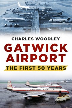 Gatwick Airport (eBook, ePUB) - Woodley, Charles
