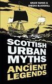 Scottish Urban Myths and Ancient Legends (eBook, ePUB)