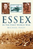 Essex in the First World War (eBook, ePUB)