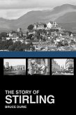 The Story of Stirling (eBook, ePUB)