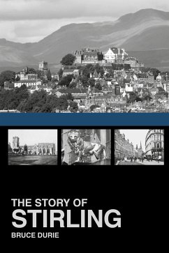 The Story of Stirling (eBook, ePUB) - Durie, Bruce