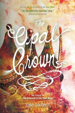 The Opal Crown (eBook, ePUB) - Lundquist, Jenny