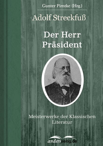 Der Herr Präsident (eBook, ePUB) Der Herr Präsident (eBook, ePUB)