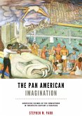 The Pan American Imagination (eBook, ePUB)