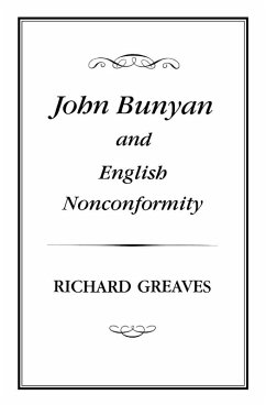 John Bunyan and English Nonconformity (eBook, PDF) - Greaves, Richard