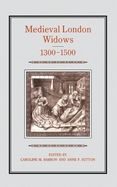Medieval London Widows, 1300-1500 (eBook, PDF) - Barron, Caroline