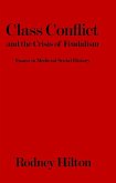 Class Conflict and the Crisis of Feudalism (eBook, PDF) Class Conflict and the Crisis of Feudalism (eBook, PDF)