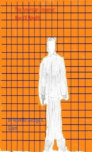 American Emperor: Rise Of Wealth (eBook, ePUB)