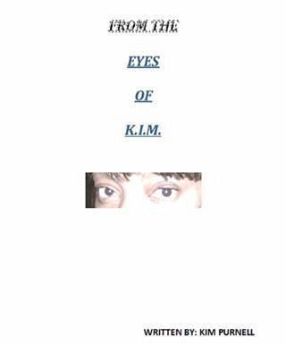 From the Eyes of K.I.M. (eBook, ePUB) From the Eyes of K.I.M. (eBook, ePUB)