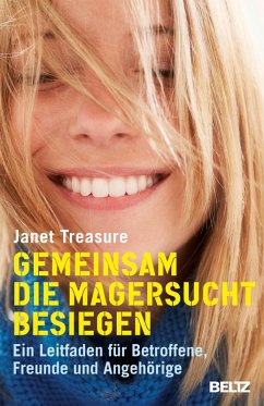 Gemeinsam die Magersucht besiegen (eBook, ePUB) - Treasure, Janet; Alexander, June