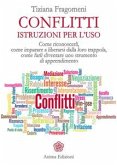 Conflitti - Istruzioni per l'uso (eBook, ePUB)