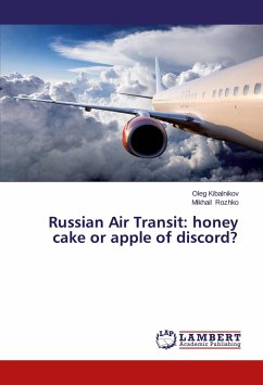 Russian Air Transit: honey cake or apple of discord? - Kibalnikov, Oleg;Rozhko, Mikhail