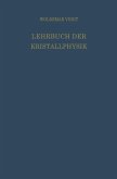 Lehrbuch der Kristallphysik (mit Ausschluss der Kristalloptik) Lehrbuch der Kristallphysik (mit Ausschluss der Kristalloptik)