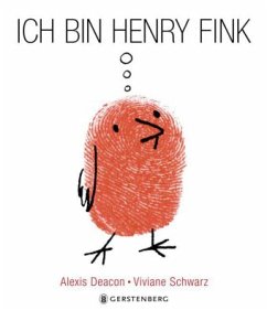 Ich bin Henry Fink - Deacon, Alexis; Schwarz, Viviane