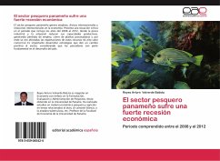 El sector pesquero panameño sufre una fuerte recesión económica - Valverde Batista, Reyes Arturo