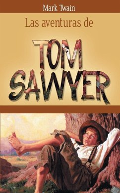 Las Aventuras de Tom Sawyer - Twain, Mark