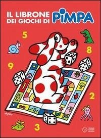Pimpa. Il librone dei giochi - Altan Pimpa. Il librone dei giochi - Altan