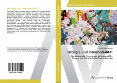 Ostalgie und Intermedialität - Rathensteiner, Ursula