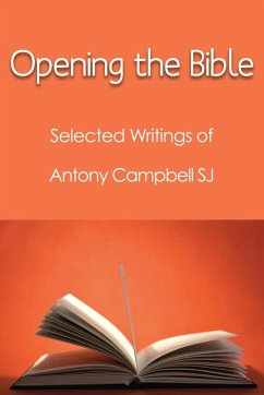 Opening the Bible - Campbell, Antony