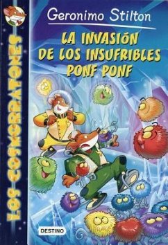 Los Cosmorratones 3. La Invasion de Los Insufribles Ponf Ponf - Stilton, Geronimo