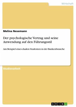 Der psychologische Vertrag und seine Anwendung auf den Führungsstil - Nesemann, Melina