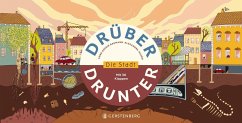 Drüber & drunter - Die Stadt - Baumann, Anne-Sophie;Huard, Alexandra