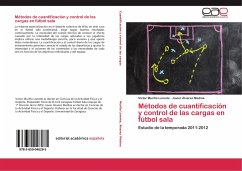 Métodos de cuantificación y control de las cargas en fútbol sala - Murillo Lorente, Victor;Álvarez Medina, Javier