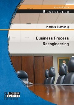 Business Process Reengineering - Slamanig, Markus