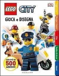 Cover Gioca e disegna. Disegna e crea. Lego city. Con adesivi