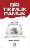 Bir Tikimlik Pamuk