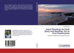 Input Flooding via Flash Story and Reading: Pre or Post Presentation - Rikhtegar, Omid