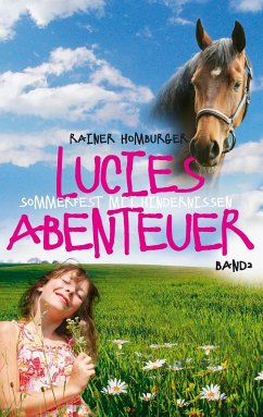 Lucies Abenteuer - Homburger, Rainer