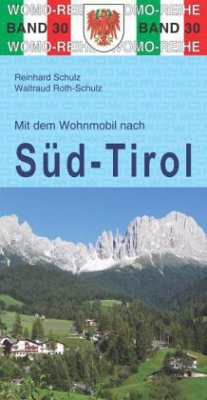 Mit dem Wohnmobil nach Süd-Tirol - Roth-Schulz, Waltraud;Schulz, Reinhard