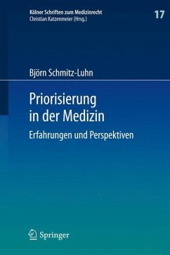 Priorisierung in der Medizin - Schmitz-Luhn, Björn