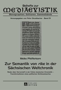 Zur Semantik von «rike» in der Sächsischen Weltchronik - Pfefferkorn, Meike