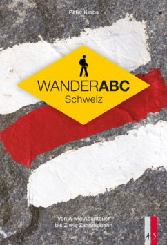 Wander ABC Schweiz - Krebs, Peter