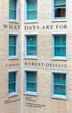 What Days Are For (eBook, ePUB)
