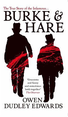 Burke and Hare (eBook, ePUB) - Dudley-Edwards, Owen