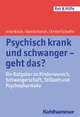 Psychisch krank und schwanger - geht das? (eBook, ePUB)