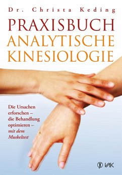 Praxisbuch analytische Kinesiologie (eBook, ePUB) - Keding, Christa