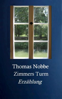 Zimmers Turm (eBook, ePUB) - Nobbe, Thomas