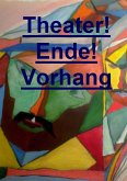 Theater! Ende! Vorhang! (eBook, ePUB)