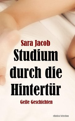 Studium durch die Hintertür (eBook, ePUB) - Jacob, Sara