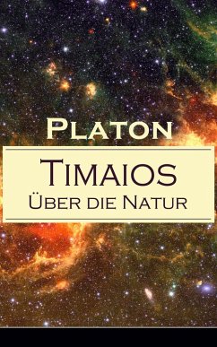 Timaios - Über die Natur (eBook, ePUB) - Platon