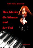 Das Klavier, die Stimme und der Tod (eBook, ePUB)