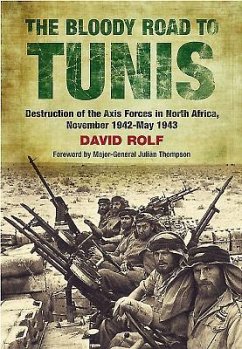 The Bloody Road to Tunis - Rolf, David