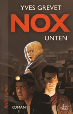 Unten / NOX Bd.1 - Grevet, Yves